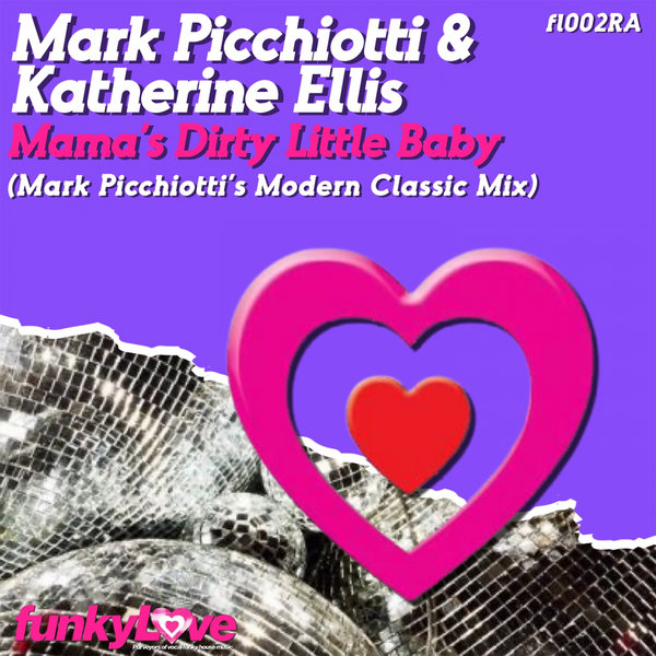 Katherine Ellis & Mark Picchiotti - Mama's Dirty Little Baby / Funkylove