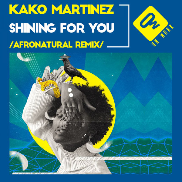 Kako Martinez - Shining for you / On Work