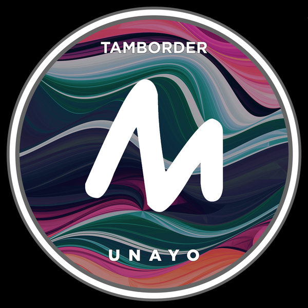 Tamborder - Unayo / Metropolitan Promos
