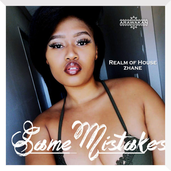 Realm of House feat. Zhane - Same Mistakes / Arawakan