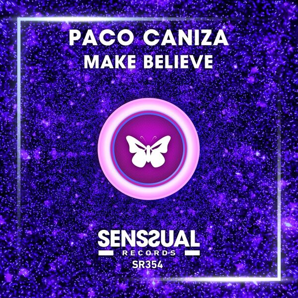 Paco Caniza - Make Believe / Senssual Records