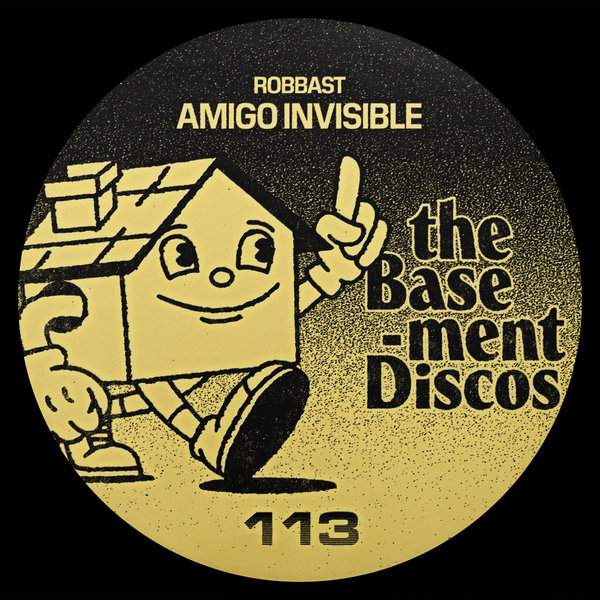 Robbast - Amigo Invisible / theBasement Discos