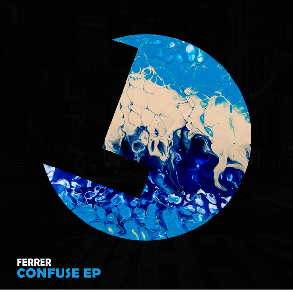 Ferrer - Confuse Ep / Loulou Records