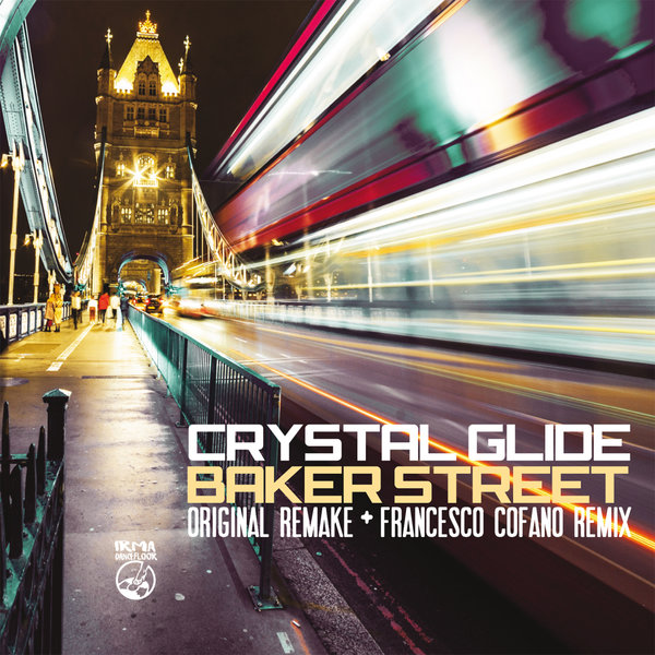 Crystal Glide feat. GgSax - Baker Street / IRMA DANCEFLOOR