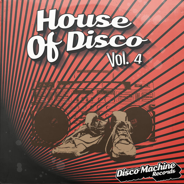 VA - House of Disco, Vol. 4 / Disco Machine Records