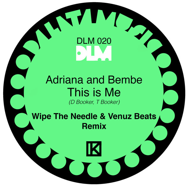 Adriana Vasques, Bembe Segue, Da Lata, Wipe The Needle & Venuz beats - This Is Me (Wipe the Needle and Venuz Beats Remix) / Da Lata Music