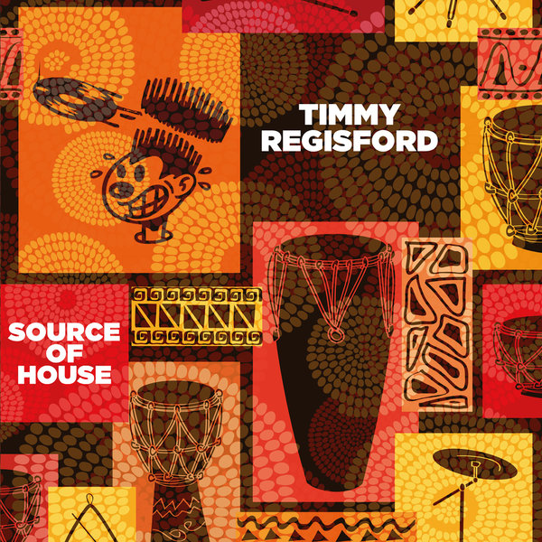Timmy Regisford - Source Of House / Nervous