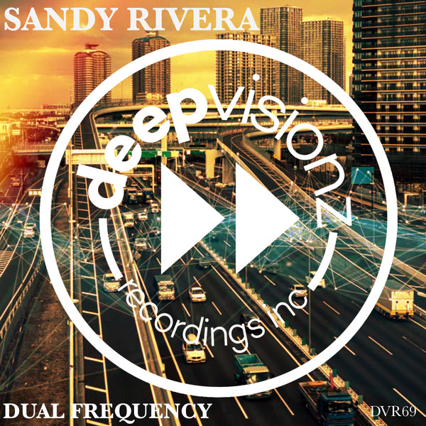 Sandy Rivera - Dual Frequency / deepvisionz