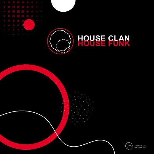 House Clan - House Funk / Sound-Exhibitions-Records