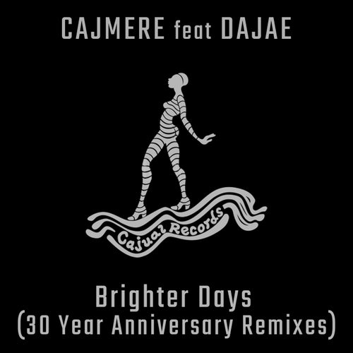 Cajmere, Dajae - Brighter Days (30 Year Anniversary Remixes) / Cajual