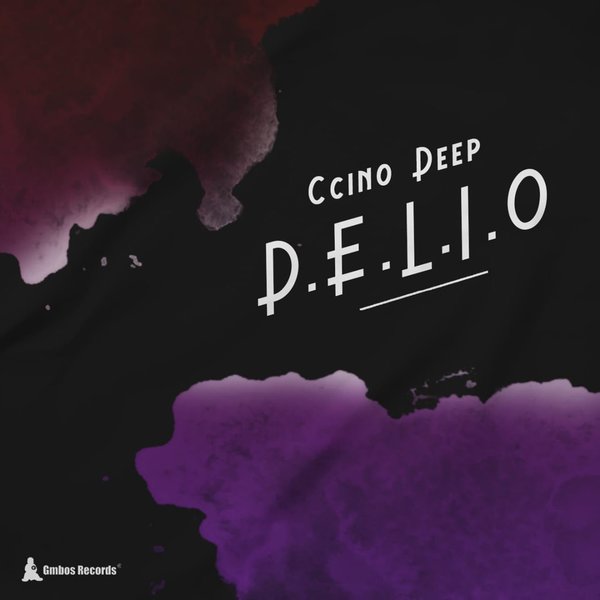 Ccino Deep - D.E.L.I.O / Gmbos Records