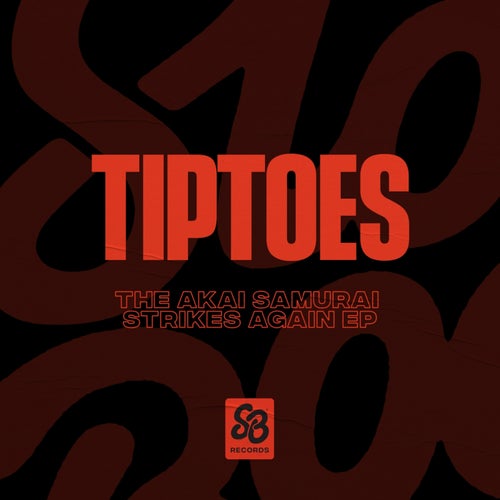 Tiptoes - The Akai Samurai Strikes Again - EP / SlothBoogie
