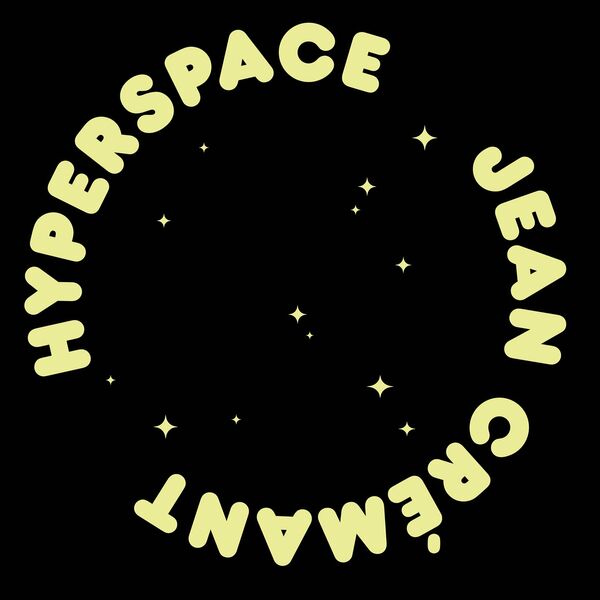 Jean Crémant - Hyperspace / Frank Music