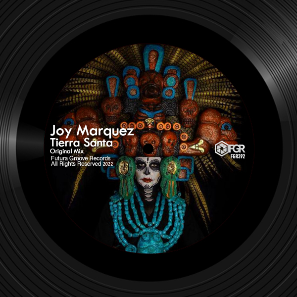 Joy Marquez - Tierra Santa / Futura Groove Records