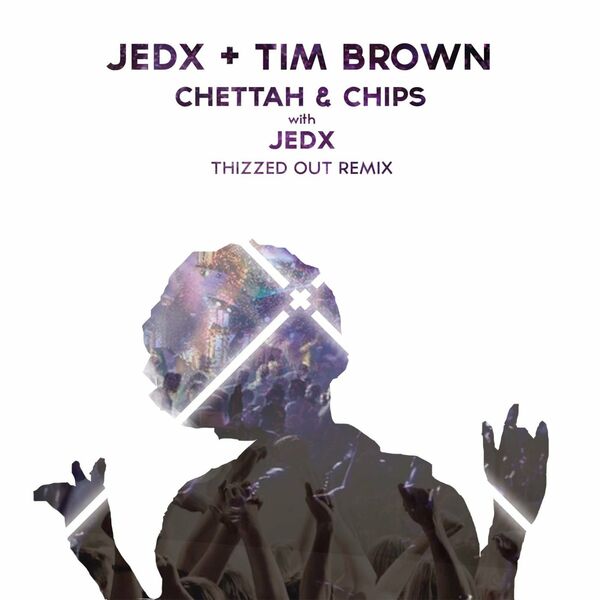 JedX & Tim Brown - Chettah and Chips / Music Marks The Spot