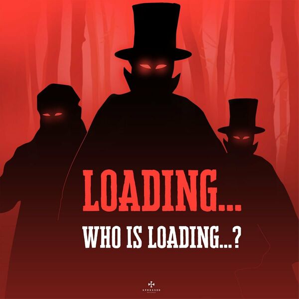 Loading... - Who is Loading... ? / Xpressed Records