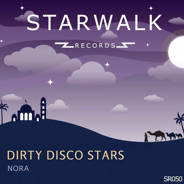 Dirty Disco Stars - Nora / Starwalk Records