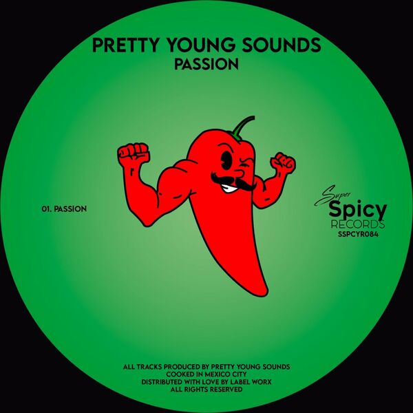 Pretty Young Sounds - Passion / Super Spicy Records