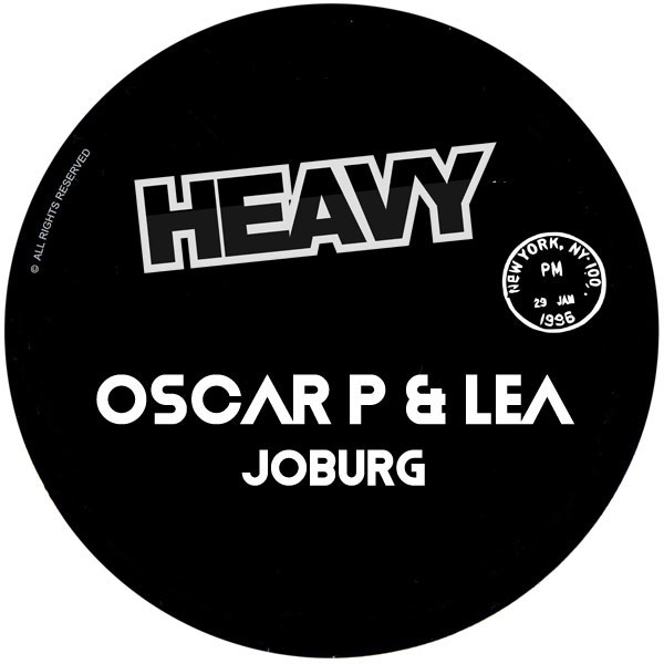 Oscar P & Lea - Joburg / HEAVY
