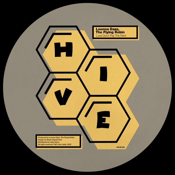 Lounna Dazz - Love Don't Pay The Rent / Hive Label