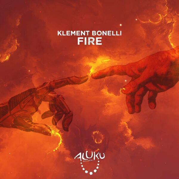 Klement Bonelli - Fire / Aluku Records