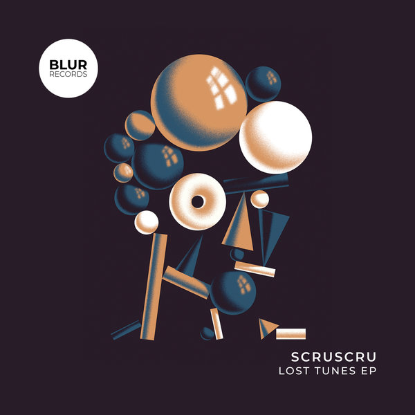 Scruscru - Lost Tunes / Blur Records