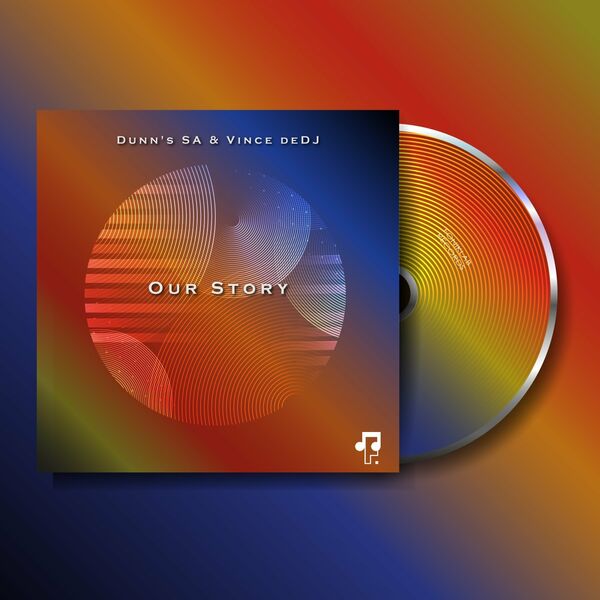 Dunn's SA & Vince deDJ - Our Story / FonikLab Records