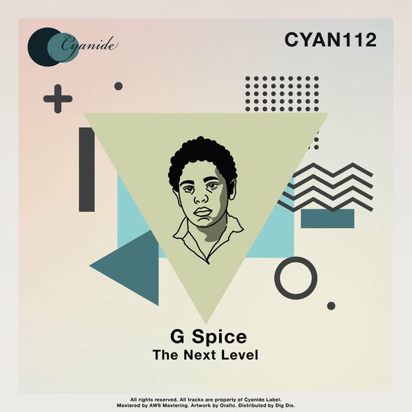 G Spice - The Next Level / Cyanide