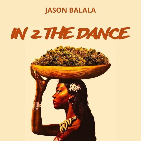 Jason Balala - In 2 The Dance / BeachGroove records
