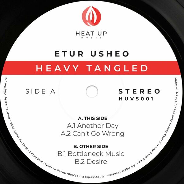 Etur Usheo - Heavy Tangled / Heat Up Music