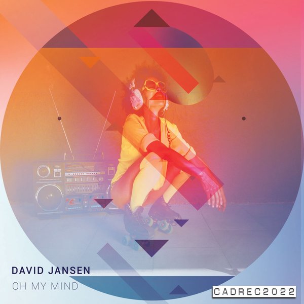 David Jansen - Oh My Mind / Cadena Records