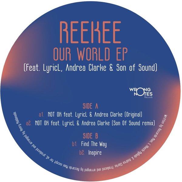 Reekee - Our World EP / Wrong Notes Records