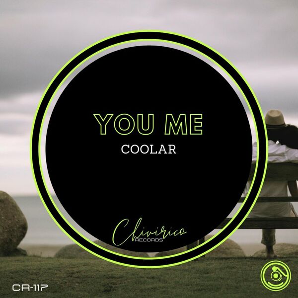 Coolar - You Me / Chivirico Records