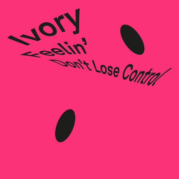 Ivory (IT) - Feelin' / Don't Lose Control / Innervisions