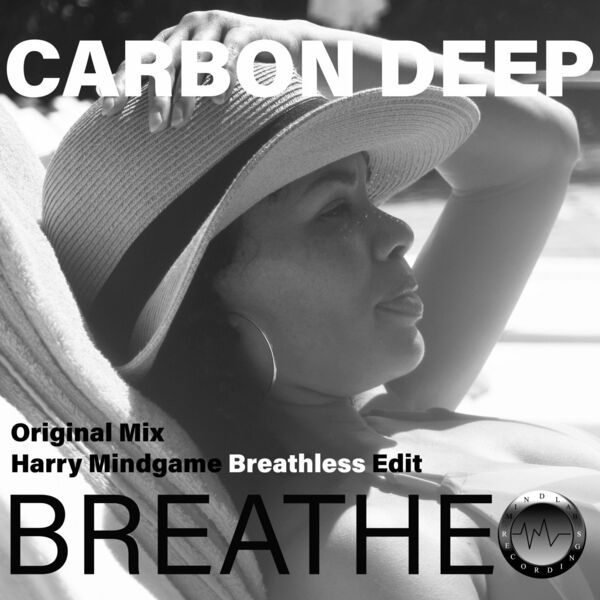 Carbon Deep - Breathe / Mindlab Recordings