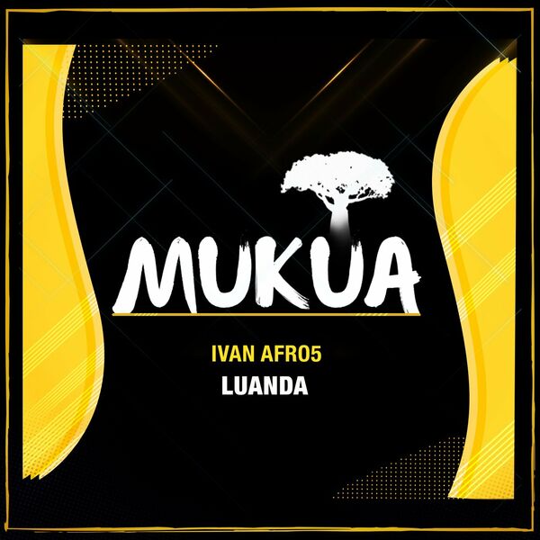 Ivan Afro5 - Luanda / Mukua