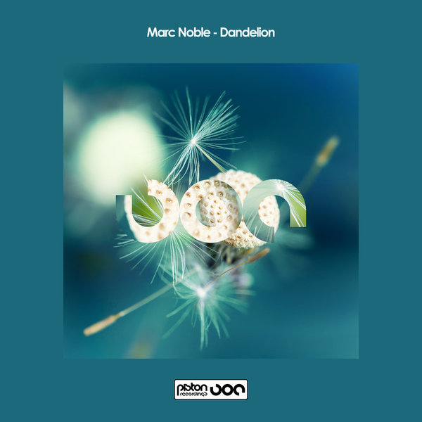 Marc Noble - Dandelion / Piston Recordings