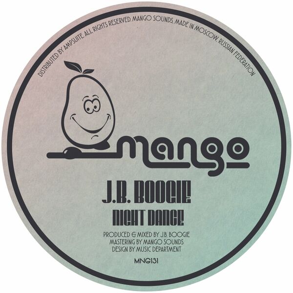 J.B. Boogie - Night Dance / Mango Sounds