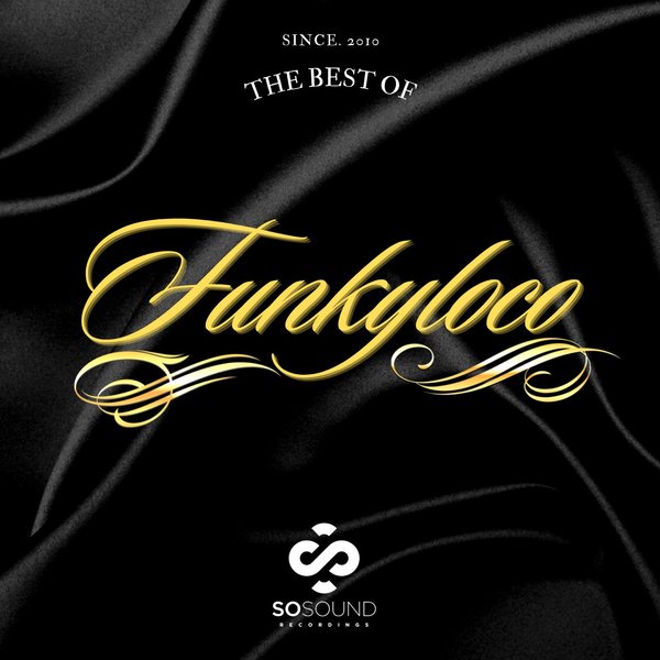 Funkyloco - The Best Of Funkyloco / So Sound Recordings