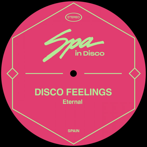 Disco Feelings - Eternal / Spa In Disco