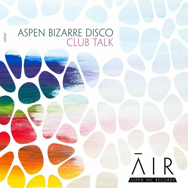 aspen bizarre disco - Club Talk / Aspen Inc Records
