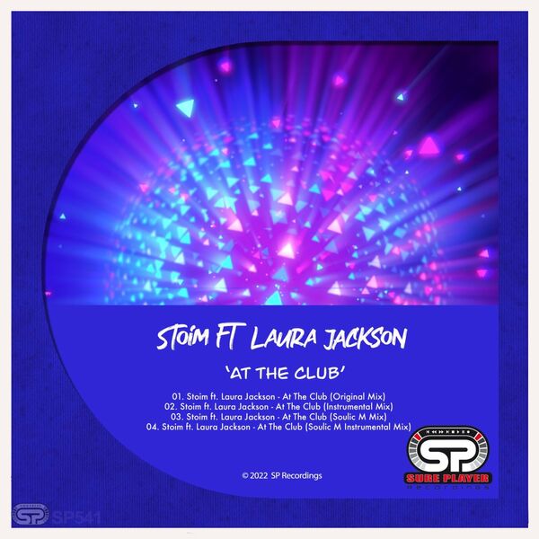 Stoim ft Laura Jackson - At The Club / SP Recordings