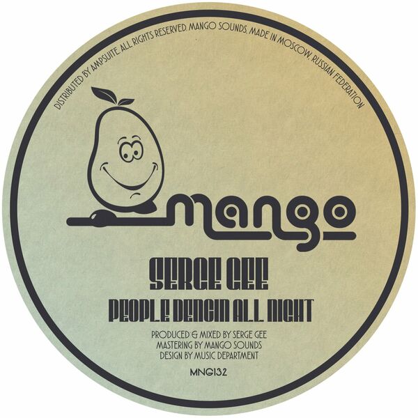 Serge Gee - People Dencin All Night / Mango Sounds