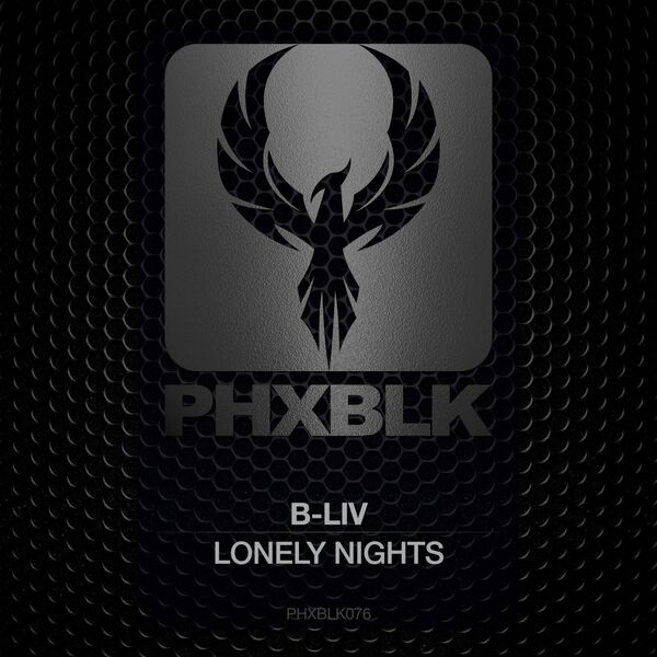 B-Liv - Lonely Nights / PHXBL
