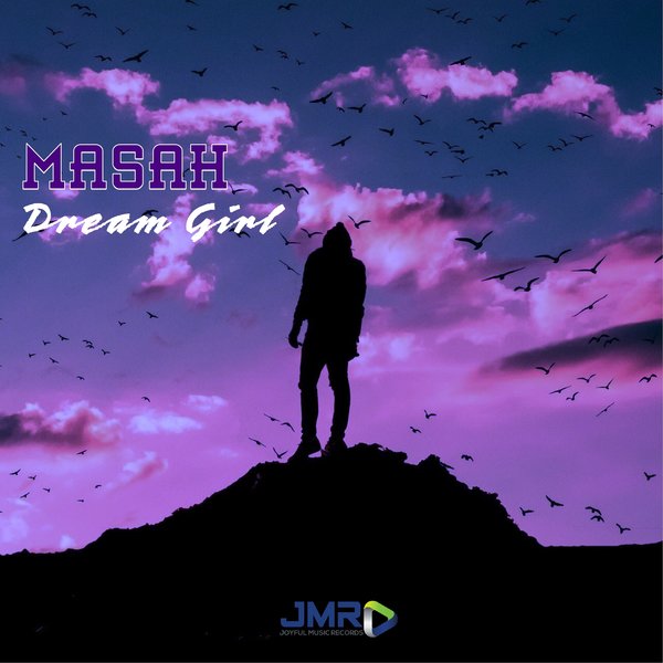 MasaH - Dream Girl / Joyful Music Records (Pty) Ltd