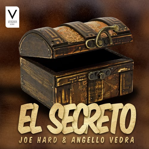 Joe Hard, Angello Vedra - El Secreto / Vergara Records