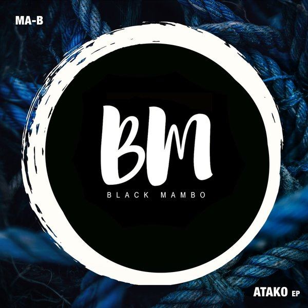 Ma-b - Atako EP / Black Mambo
