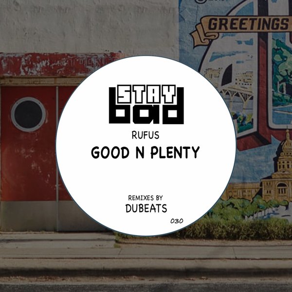 Rufus - Good N Plenty / Staybad
