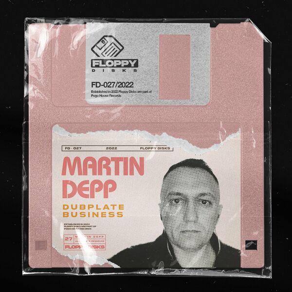 Martin Depp - Dubplate Business / Floppy Disks