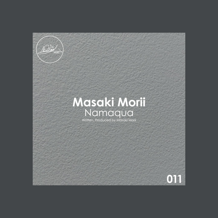 Masaki Morii - Namaqua / M2SOUL Music